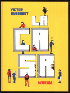 La Casa. Edition revue et augmentée - Hussenot Victor ; Rannou Maël