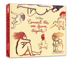 Comment être une femme élégante ? - Diaz Sol ; Petrakis Emilia