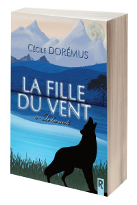 La fille du vent Tome 2 : Le lac cercle - Dorémus Cécile