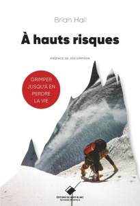 A hauts risques - Hall Brian ; Simpson Joe ; Mille Didier