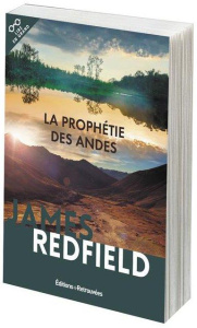 La prophétie des Andes. A la poursuite du manuscrit secret dans la jungle du Pérou [EDITION EN GROS - Redfield James ; Willerval Bernard