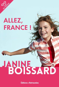 Allez, France ! [EDITION EN GROS CARACTERES - Boissard Janine
