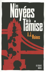 Les noyées de la Tamise - Waines A-J ; Clément Bernard