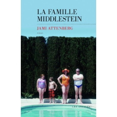 La famille Middlestein - Attenberg Jami ; Reignier-Guerre Karine