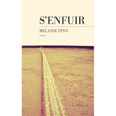 S'enfuir - Finn Melanie ; Labourie Rose