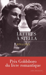Lettres à Stella - Grey Iona ; Delarbre Alice