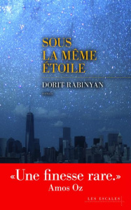 Sous la même étoile - Rabinyan Dorit ; Cohen Laurent