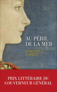 Au péril de la mer - Fortier Dominique