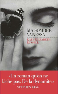 Ma sombre Vanessa - Russell Kate Elizabeth ; Bouet Caroline