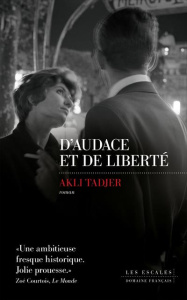 D'audace et de liberté - Tadjer Akli