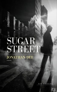 Sugar street - Dee Jonathan ; Peellaert Elisabeth
