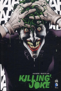 Batman : Killing Joke - Moore Alan ; Bolland Brian