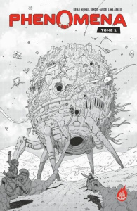 Phenomena Tome 1 - Bendis Brian Michael ; Lima Araújo André ; Di Giac