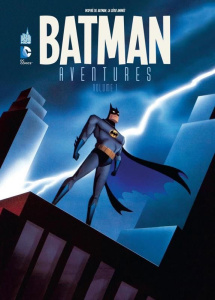 Batman Aventures Volume 1 - Puckett Kelley ; Pasko Martin ; Templeton Ty ; Rad