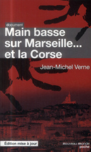 Main basse sur Marseille et la Corse - Verne Jean-Michel