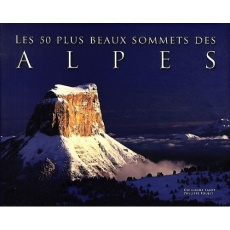 Sommets des Alpes. Edition bilingue français-anglais - Laget Guillaume - Poulet Philippe
