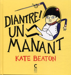 Diantre ! Un manant - Beaton Kate ; Strauser Judith