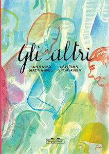 Les autres - Mattiangeli Susanna ; Sitja Rubio Cristina ; Schne