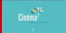 Cinéma2 - Sztajman Martin