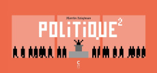 Politique² - Sztajman Martin
