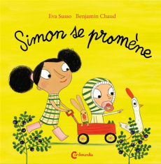Simon se promène - Chaud Benjamin ; Susso Eva ; Valera Maria