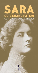 Sara ou l'émancipation - Almqvist Carl Jonas Love ; Balzamo Elena