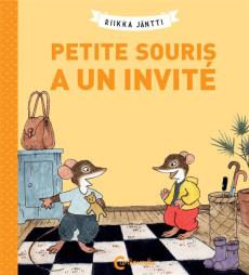 Petite Souris : Petite Souris a un invité - Jäntti Riikka ; Saint-Germain Claire