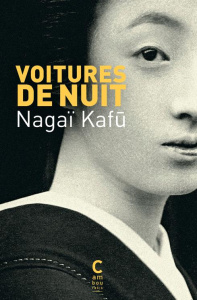 Voitures de nuit - Nagai Kafû ; Brylinski Roger