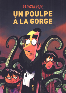 Un poulpe à la gorge - Zerocalcare
