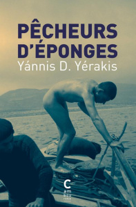 Pêcheurs d'éponges. Kalymnos 1900 Saint-Pétersbourg 1917 - Yérakis Yánnis D. ; Faget Daniel ; Ampélas Spiro