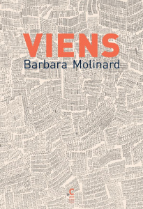 Viens - Molinard Barbara ; Duras Marguerite