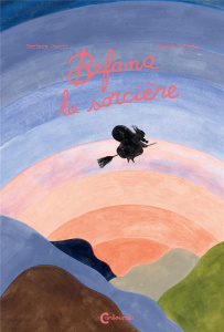 Befana la sorcière - Cuoghi Barbara ; Beretta Elenia ; Brignon Laura