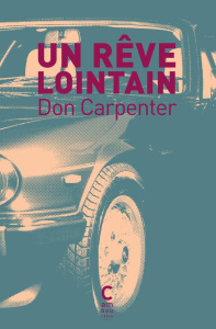 Un rêve lointain - Carpenter Don ; Leroy Céline
