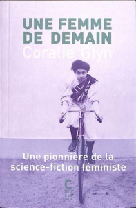 Une femme de demain - Glyn Coralie ; Bont Leslie de