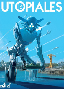 Utopiales 2016 - Vincent Jérôme ; Klein Gérard