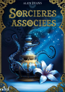 Sorcières associées - Evans Alex