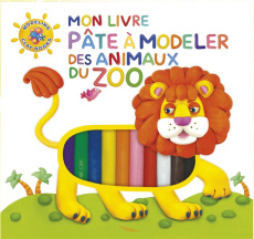 Mon livre pâte à modeler des animaux du zoo - Collectif