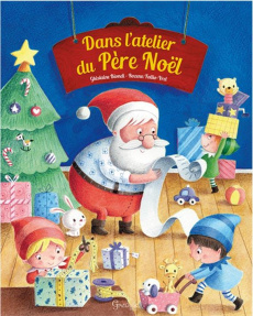 Dans l'atelier du Père Noël - COLLECTIF