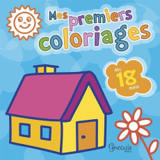 Mes premiers coloriages Maison. Dès 18 mois - COLLECTIF