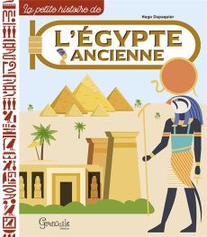L'Egypte ancienne - Dupaquier Hugo