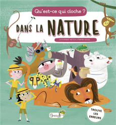 Dans la nature - Veitch Catherine ; Solís Fermín ; Laudereau Anne