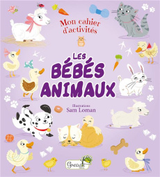 Les bébés animaux - Loman Sam ; Durantin Christel