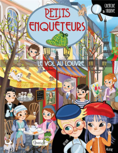 Le vol au Louvre - Barsotti Eleonora ; Laudereau Anne