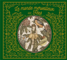 Le monde merveilleux des Fées. A partir du carnet de la professeure Elsie Arbour - Hawkins Emily ; Roux Jessica ; Moncoq Célia