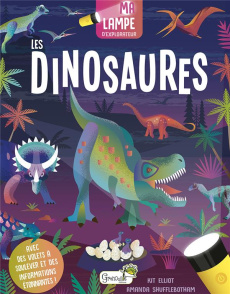 Les dinosaures - Elliot Kit ; Shufflebotham Amanda ; Durantin Chris
