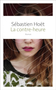 La contre-heure - Hoët Sébastien