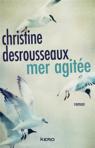 Mer agitée - Desrousseaux Christine