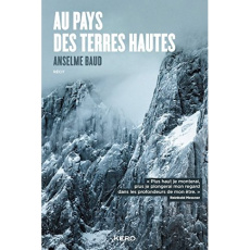 Au pays des terres hautes - Baud Anselme ; Jouannet Virginie
