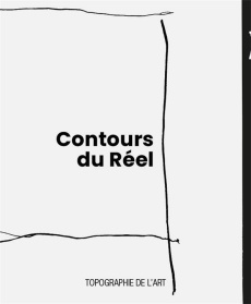 Contours du Réel - Rebois Catherine