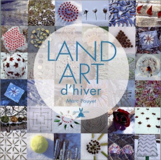 Land art d'hiver - Pouyet Marc